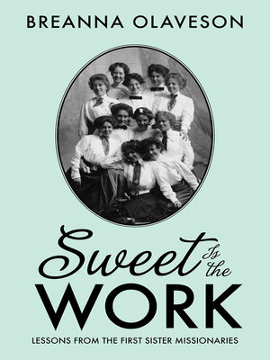 cover image of Sweet Is the Work                    